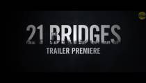 تریلر فیلم 21 پل - 21 BRIDGES