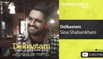 Sina Shabankhani - Delbastam ( سینا شعبانخانی - دلبستم )