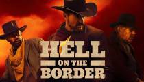 فیلم جهنم روی مرز Hell on the Border 2019 (زیرنویس فارسی)