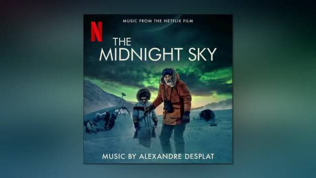 دانلود موسیقی متن فیلم The Midnight Sky 2020