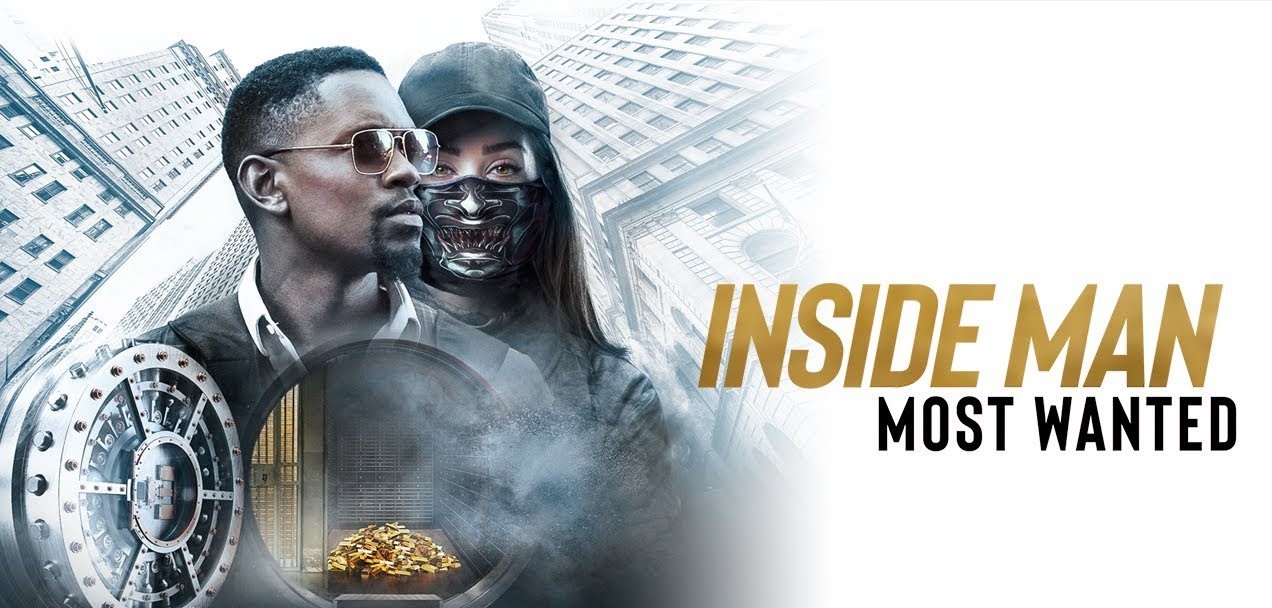 فیلم Inside Man: Most Wanted 2019 (نفوذی تحت تعقیب) با دوبله فارسی